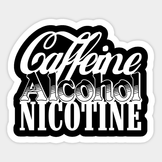 Caffeine Alcohol Nicotine Sticker by nickbuccelli